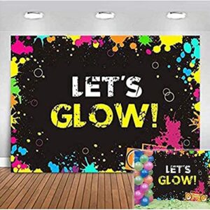 glow neon splatter photography backdrop vinyl glowing in the dark party decoration teens let’s glow birthday banner photo background supplies photo booth studio props 5x3ft