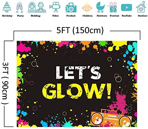 Glow Neon Splatter Photography Backdrop Vinyl Glowing in The Dark Party Decoration Teens Let's Glow Birthday Banner Photo Background Supplies Photo Booth Studio Props 5x3ft