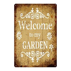 welcome to my garden metal signs vintage wall for metal yard rustic garden outdoor decor gardener gift 12x8inch