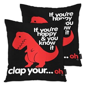 vosach dinosaur outdoor indoor pillow covers, red dino if you are happy you know it home decorative throw pillow case cushion cover for sofa/bed/patio/garden/balcony, 18×18 inch, 2 pcs