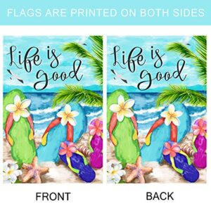 Morigins Flip Flops on Summer Beach Life is good Decorative Welcome Garden Flag 12.5X18 inch