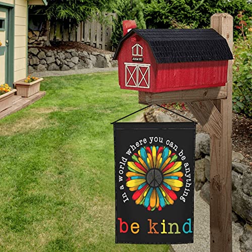 In A World Where You Can Be Anything Be Kind Garden Flag 12 X 18 In Peace Outdoor Floral Mini Yard Flag House Flags Double-Sided Farmhouse Sign For Home Garden Decoration