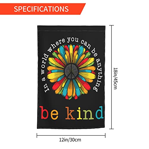 In A World Where You Can Be Anything Be Kind Garden Flag 12 X 18 In Peace Outdoor Floral Mini Yard Flag House Flags Double-Sided Farmhouse Sign For Home Garden Decoration