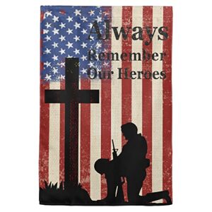 Patriotic American Garden Flag 4th of July Independence Day Always Remember Our Heroes Soldiers 12x18 Inches Double Sided Polyester Outdoor Decor