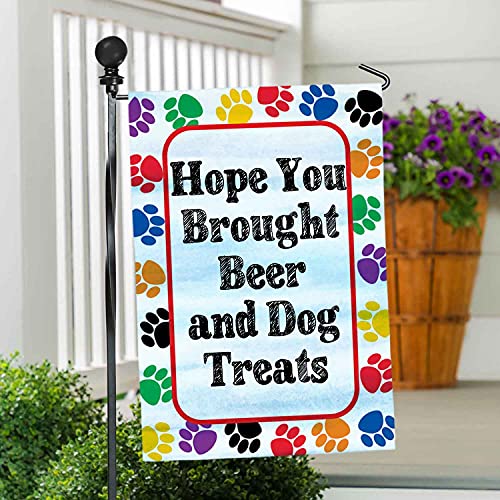 FAQDFLAU Hope You Brought Beer and Dog Treats Farmhouse Yard Outdoor Decoration Burlap Garden Flag 12.5 x 18 Inch Double Sided