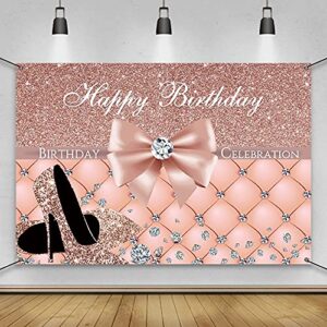 AWERT Polyester 6x3.6ft Happy Birthday Banner Glitter High Heels Diamonds Bowknot Rose Gold Sign Poster for Birthday Backdrop for Women Girls Birthday Party Decorations Banner