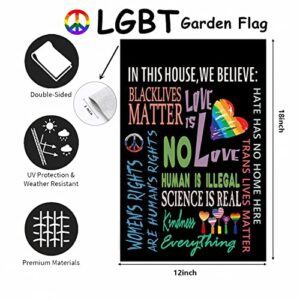 BUYITO In This House, We Believe Human-Kind Be Both Equality Garden Flag Love Is Love Black Lives Matter Garden Banner Vertical Double Sided Rustic Farmland Burlap Yard Lawn Outdoor Decor 12x18"