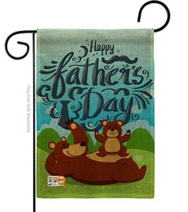 beary happy father’s day garden flag – family dad daddy papa grandpa best parent sibling relatives grandparent – house decoration banner small yard gift double-sided made in usa 13 x 18.5