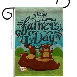 Beary Happy Father's Day Garden Flag - Family Dad Daddy Papa Grandpa Best Parent Sibling Relatives Grandparent - House Decoration Banner Small Yard Gift Double-Sided Made in USA 13 X 18.5