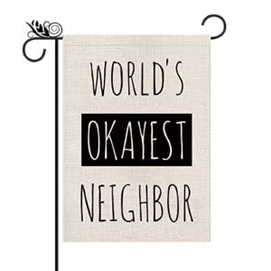 funny garden flag world’s okayest neighbor vertical double sided outdoor indoor decor holiday burlap yard sign flags 12.5 x 18 inch