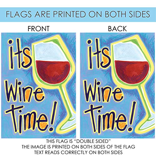 Toland Home Garden 110030 It's Wine Time Party Flag 12x18 Inch Double Sided Party Garden Flag for Outdoor House Flag Yard Decoration