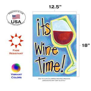 Toland Home Garden 110030 It's Wine Time Party Flag 12x18 Inch Double Sided Party Garden Flag for Outdoor House Flag Yard Decoration