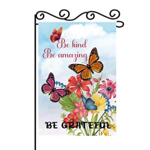 mefeng be kind be amazing be grateful garden flag – seasonal summer spring welcome garden banner – butterfly flower lawn sign yard flag – durable & fade resistant -double sided 12 x 18 inch