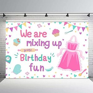 mehofond 7x5ft baking cooking girl birthday backdrop we are mixing up some birthday fun pink cake kitchen party table banner decor photography props background photocall supplies