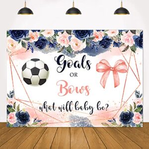 lofaris soccer gender reveal goals or bows baby shower backdrop flowers blue or pink boy or girl he or she floral soccer reveal background party decorations supplies banner photo booth props 7x5ft