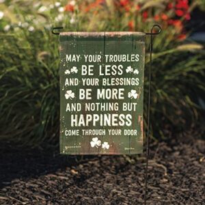 Primitives by Kathy May Your Troubles Be Less Garden Flag Green 12 inches x 18 inches