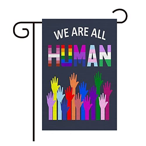 We Are All Human Garden Flag BLM Equality Love is Love Sign Vertical Double Sided LGBTQ Decor Burlap Flag Outdoor, Yard, Party Decor 12.5 x 18 inches