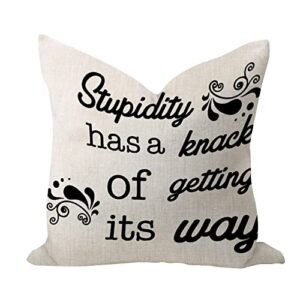 stupidity has a knack of getting its way soft cushion cases vintage tent pillow cushion case square cotton linen pillowcases for home decor patio garden outdoor 20×20 inch