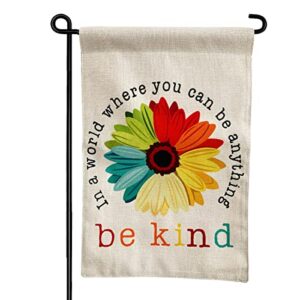 Be Kind Garden Flags for Outside In A World Where You Can Be Anything Be Kind Black Outdoor Flags One SizeUnique Small Garden Flag One Size Double Sided Outside Small Garden Flag Yard Decor In A World Where You Can Be Anything Be Kind Black Home Garden Fl