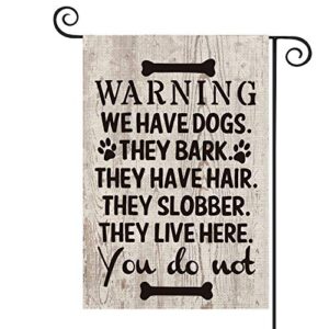 avoin dog warning slogan wood garden flag vertical double sided, they slobber they live here yard outdoor decoration 12.5 x 18 inch