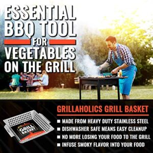 Grillaholics Heavy Duty Grill Basket - Large Grilling Basket for More Vegetables - Stainless Steel Grilling Accessories Built to Last - Perfect Vegetable Grill Basket for All Grills and Veggies