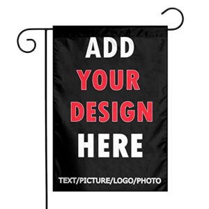 Personalized Garden Flag 12x18 Double Side for Outside, Custom Garden Flag Personalized Yard Flags for Outdoors with Picture and Name, Design Your Own Photo Text Logo