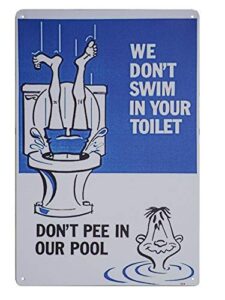 monifith funny design metal sign don’t pee in our pool signs we don’t swim in your toilet for swimming pool 8x12 inch
