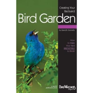 bird watchers digest 405 creating your backyard bird garden booklet