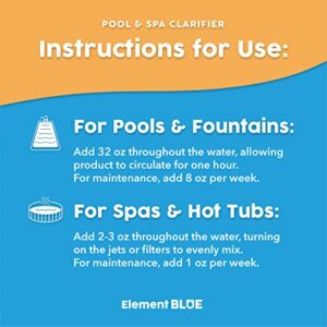 Element Blue - Pool and Spa Clarifier - Clears and Prevents Cloudy Water - for Fountains, Pools, Hot Tubs, and Spas - Fast-Acting Water Clarifier - 32 OZ