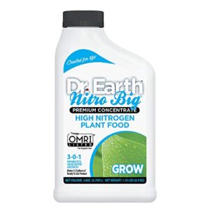 dr. earth nitro big high nitrogen plant food 24 oz concentrate
