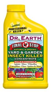 dr earth 1022 24 oz final stop yard & garden insect killer concentrate