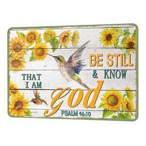 Jacevoo Metal Sign-Be Still & Know That I Am God Sunflower and Hummingbirds Tin Signs Vintage Wall Decoration Home Garden Kitchen Art Sign 8x12 Inch