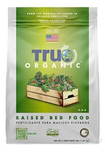 true organic – raised bed plant food 4lbs – cdfa, omri, for organic gardening…