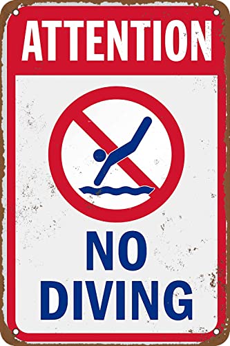 Attention -No Diving Sign Pool Metal Sign Retro Wall Decor for Home Gate Garden Bars Restaurants Cafes Office Store Club Sign 12 X 8 INCH Tin Sign