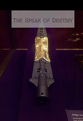 The Holy Spear of Destiny, Lance of Longinus, Hofburg Version, Metal with Free Book