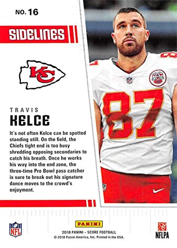 2018 Score Sidelines #16 Travis Kelce Kansas City Chiefs Football Card