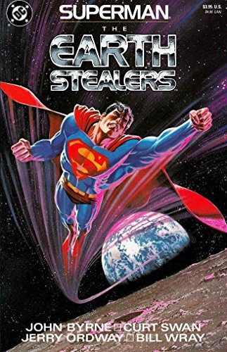 Superman: The Earth Stealers #1 (2nd) VF/NM ; DC comic book | Jerry Ordway - John Byrne - Curt Swan