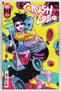 crush & lobo #6 cvr a nick robles (dc, 2021) nm