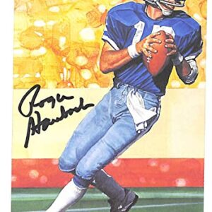 Roger Staubach Signed Goal Line Art Card GLAC Autographed Cowboys PSA/DNA