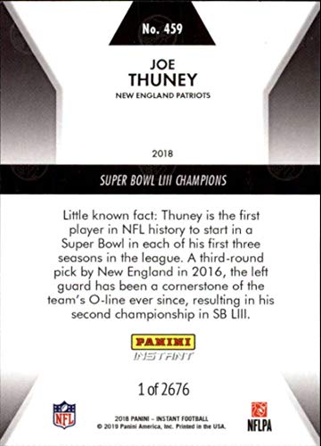 2018 Panini Instant NFL #459 Joe Thuney New England Patriots LIMITED EDITION SUPER BOWL LIII CHAMPIONS Football Trading Card SOLD OUT