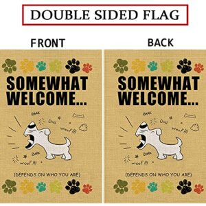 Funny Dog Garden Flag Somewhat Welcome Vertical Double Sided Farmhouse Outdoor Yard Decoration 12.5 x 18 Inch