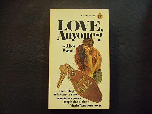 Love, Anyone? pb Alice Wayne 1st Fawcett Crest Print 1/70