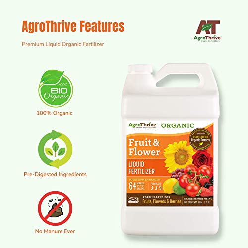 AgroThrive Fruit and Flower Organic Liquid Fertilizer - 3-3-5 NPK (ATFF1032) (32 oz) for Fruits, Flowers, Vegetables, Greenhouses and Herbs