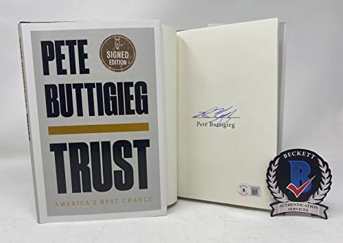 Pete Buttigieg Signed Autographed Trust Hardcover 1st Edition Book Beckett COA