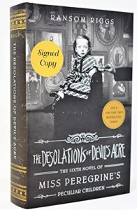 the desolations of devil’s acre by ransom riggs (signed book)