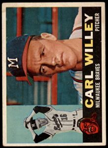 1960 topps # 107 carlton willey milwaukee braves (baseball card) dean’s cards 2 – good braves