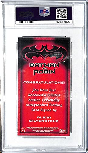 ALICIA SILVERSTONE"Batgirl" Signed 1997 Skybox Batman & Robin Card PSA/DNA Slab