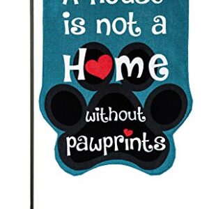 Evergreen House is Not a Home without Pawprints Garden Size Flag | Double Sided Stitching Burlap | Blue | 18-in x 12.5-in | Pet Dog Love | Outdoor Home Décor Lawn Yard Patio Deck Porch