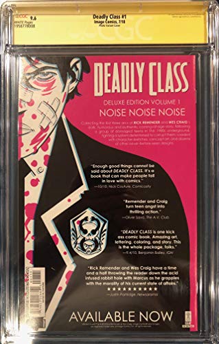 DEADLY CLASS #1 SIGNED CGC 9.6 COMIC WES CRAIG MICHEL DUVAL LUKE TENNIE BEN WADSWORTH SYFY