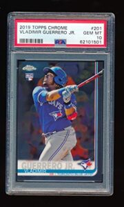 psa 10 vladimir guerrero jr. 2019 topps chrome #201 rc rookie card *gem mint mvp